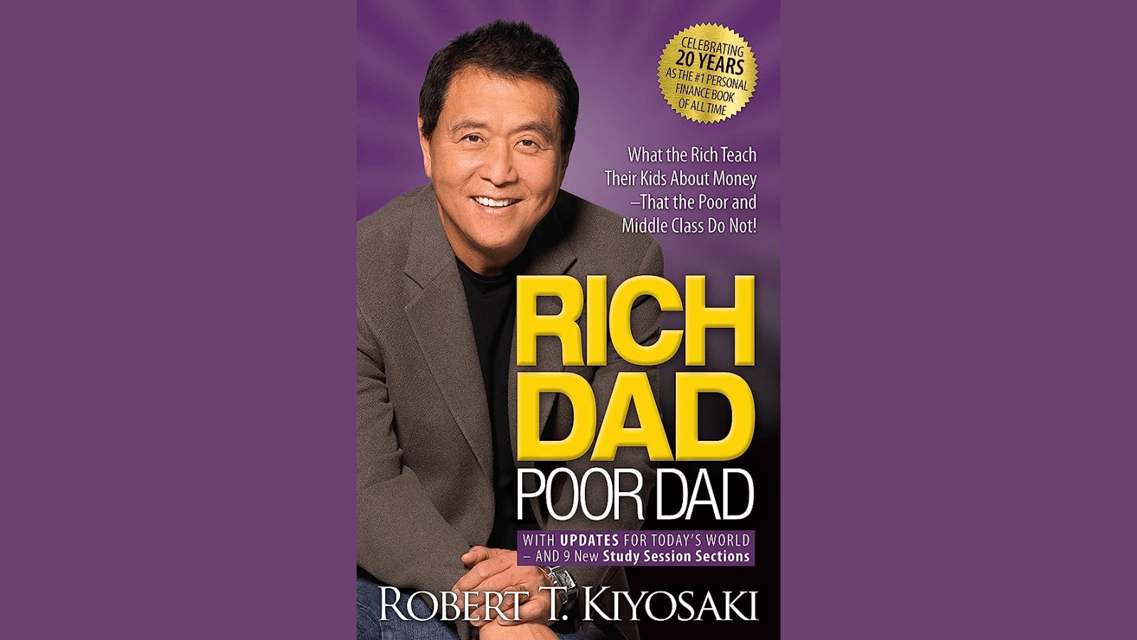 Rich Dad Poor Dad: Lessons in Relearning What Money Truly Means